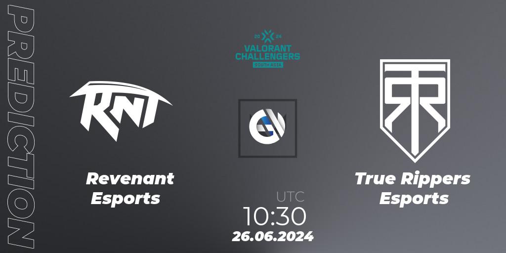 Prognoza Revenant Esports - True Rippers Esports. 26.06.2024 at 10:30, VALORANT, VALORANT Challengers 2024: South Asia - Split 2