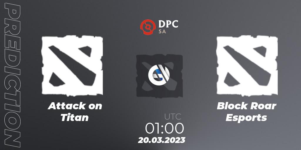 Prognoza Attack on Titan - Block Roar Esports. 20.03.2023 at 01:00, Dota 2, DPC 2023 Tour 2: SA Closed Qualifier
