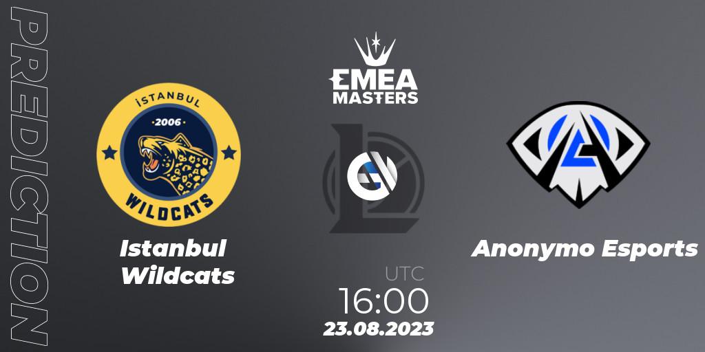 Prognoza Istanbul Wildcats - Anonymo Esports. 23.08.23, LoL, EMEA Masters Summer 2023