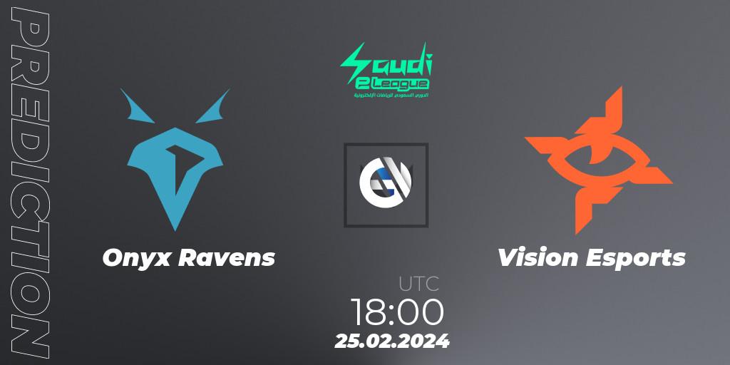 Prognoza Onyx Ravens - Vision Esports. 25.02.2024 at 18:00, VALORANT, Saudi eLeague 2024: Major 1