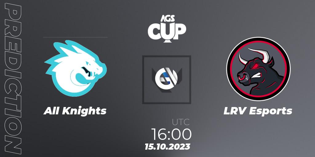 Prognoza All Knights - LRV Esports. 15.10.23, VALORANT, Argentina Game Show Cup 2023