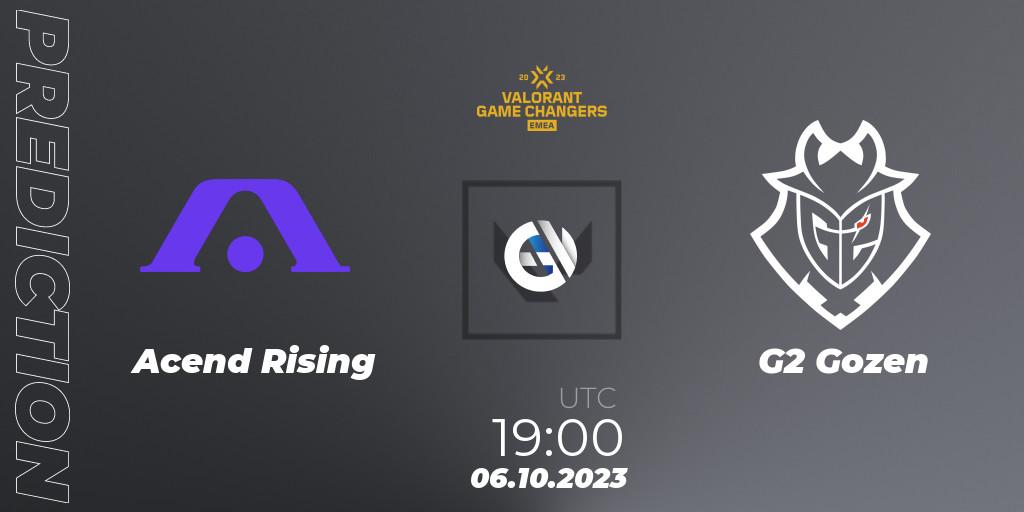 Prognoza Acend Rising - G2 Gozen. 06.10.2023 at 18:10, VALORANT, VCT 2023: Game Changers EMEA Stage 3 - Playoffs