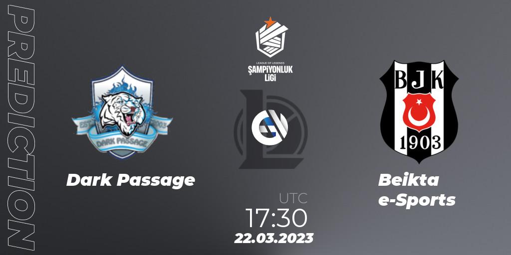 Prognoza Dark Passage - Beşiktaş e-Sports. 22.03.23, LoL, TCL Winter 2023 - Playoffs