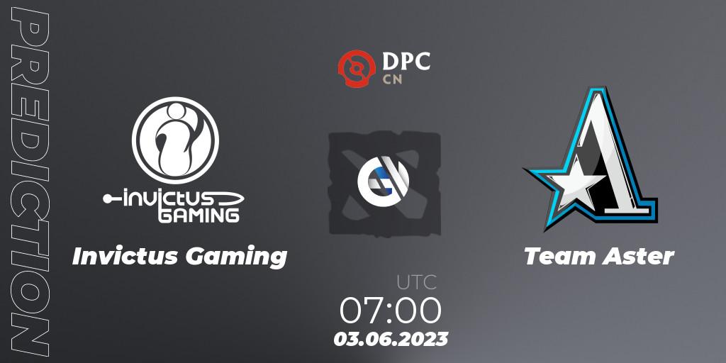 Prognoza Invictus Gaming - Team Aster. 03.06.23, Dota 2, DPC 2023 Tour 3: CN Division I (Upper)