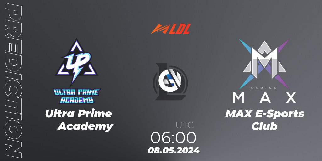 Prognoza Ultra Prime Academy - MAX E-Sports Club. 08.05.24, LoL, LDL 2024 - Stage 2