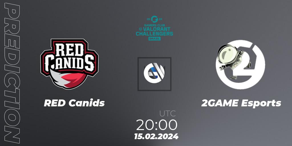 Prognoza RED Canids - 2GAME Esports. 15.02.24, VALORANT, VALORANT Challengers Brazil 2024: Split 1