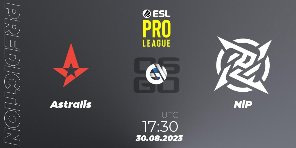 Prognoza Astralis - NiP. 30.08.2023 at 17:45, Counter-Strike (CS2), ESL Pro League Season 18