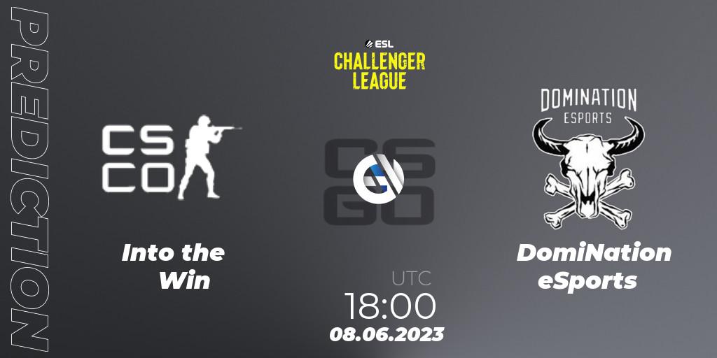 Prognoza Into the Win - DomiNation eSports. 08.06.23, CS2 (CS:GO), ESL Challenger League Season 45 Europe Relegation