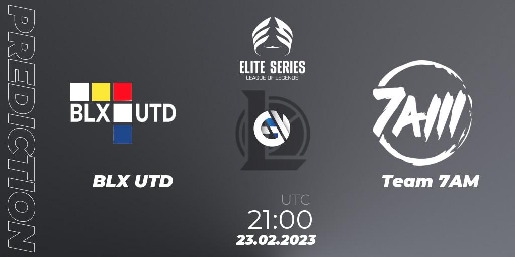 Prognoza BLX UTD - Team 7AM. 23.02.2023 at 21:00, LoL, Elite Series Spring 2023 - Group Stage