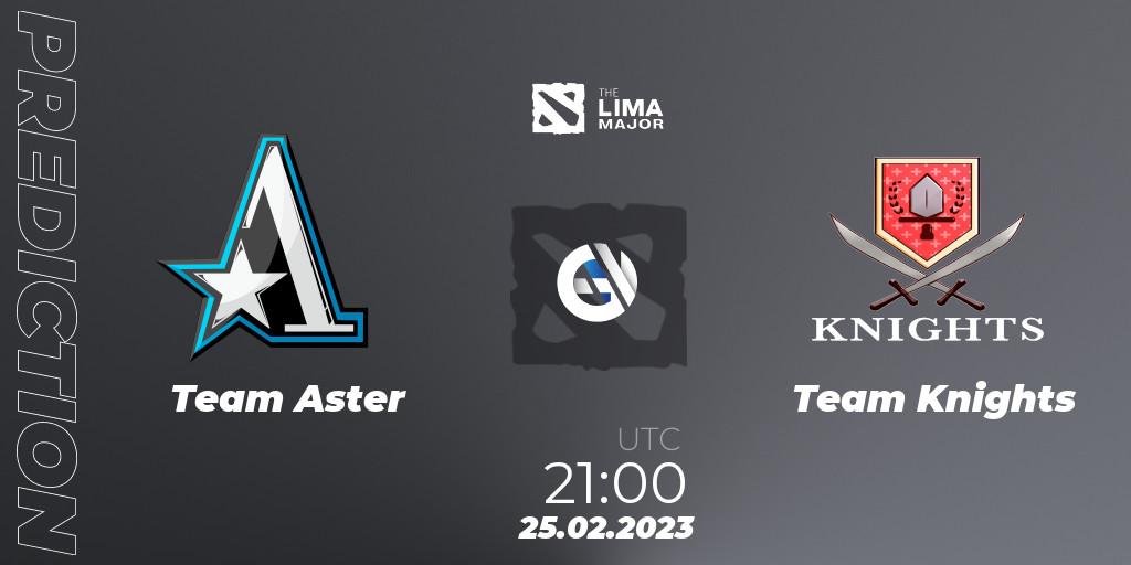 Prognoza Team Aster - Team Knights. 25.02.23, Dota 2, The Lima Major 2023