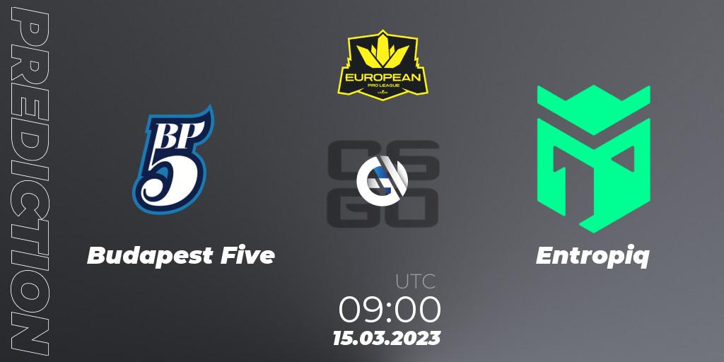 Prognoza Budapest Five - Entropiq. 18.03.23, CS2 (CS:GO), European Pro League Season 7: Division 2