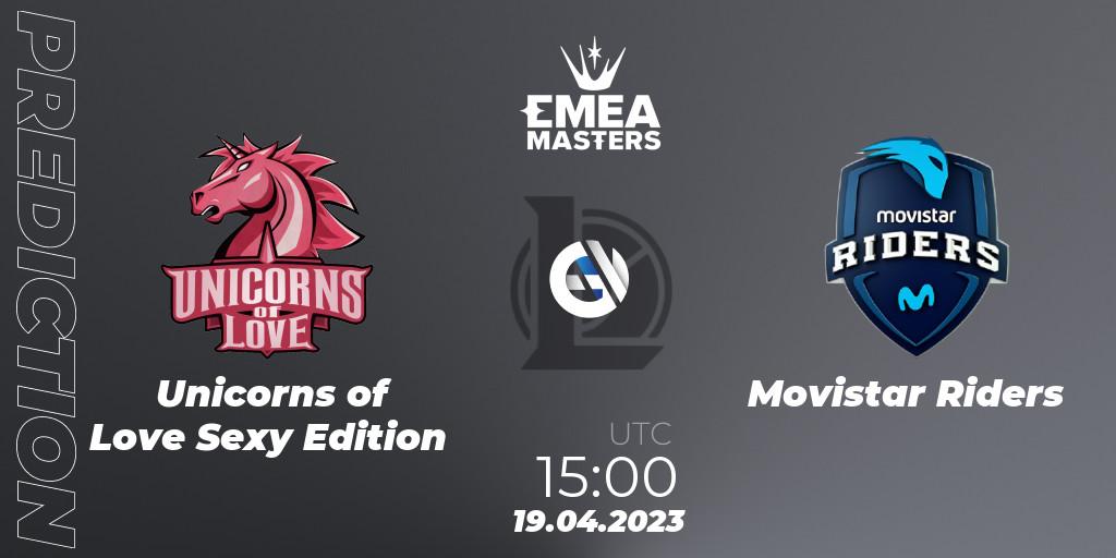 Prognoza Unicorns of Love Sexy Edition - Movistar Riders. 19.04.2023 at 15:00, LoL, EMEA Masters Spring 2023 - Playoffs