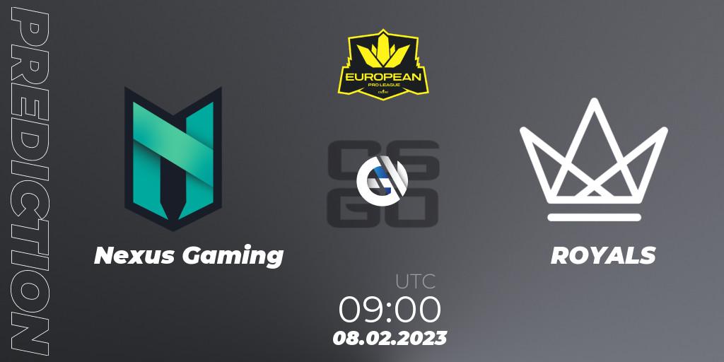 Prognoza Nexus Gaming - ROYALS. 08.02.23, CS2 (CS:GO), European Pro League Season 6: Division 2