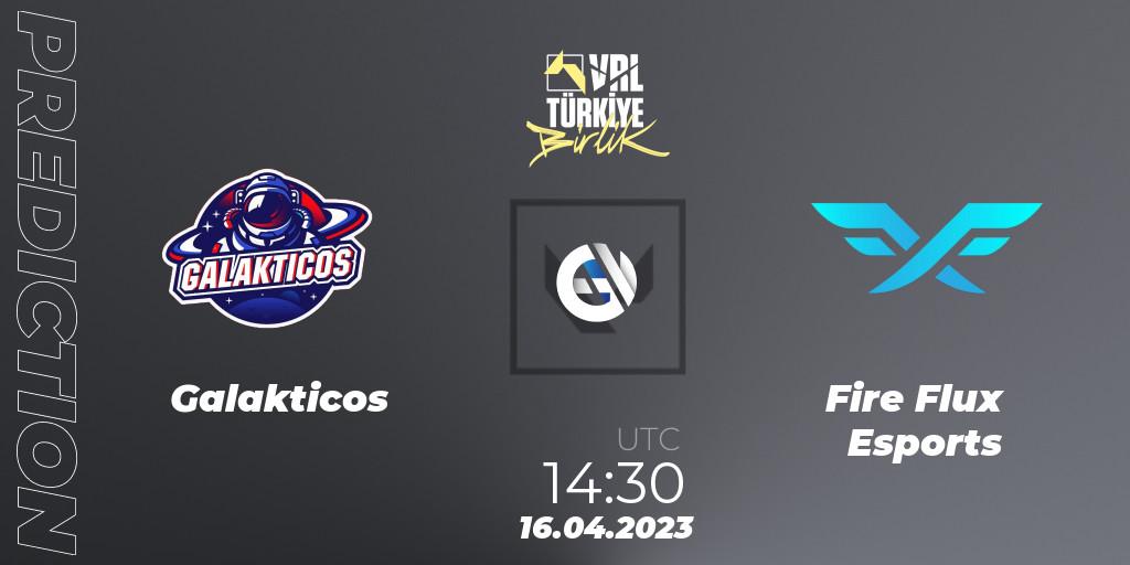 Prognoza Galakticos - Fire Flux Esports. 16.04.2023 at 14:30, VALORANT, VALORANT Challengers 2023: Turkey Split 2 - Regular Season