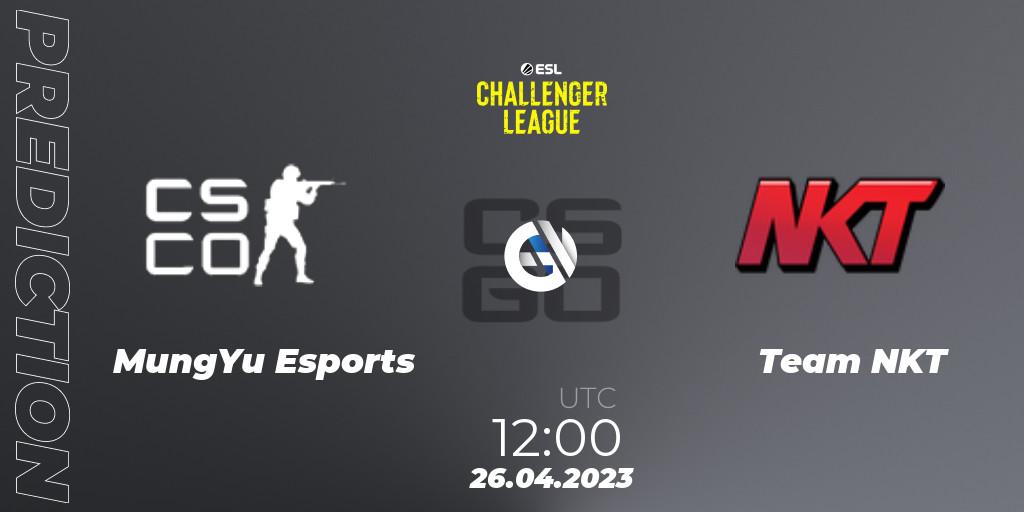 Prognoza MungYu Esports - Team NKT. 26.04.2023 at 12:00, Counter-Strike (CS2), ESL Challenger League Season 45: Asia-Pacific