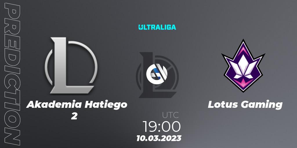 Prognoza Akademia Hatiego 2 - Lotus Gaming. 10.03.23, LoL, Ultraliga 2nd Division Season 6
