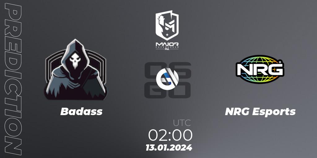 Prognoza Badass - NRG Esports. 13.01.2024 at 02:00, Counter-Strike (CS2), PGL CS2 Major Copenhagen 2024 North America RMR Closed Qualifier