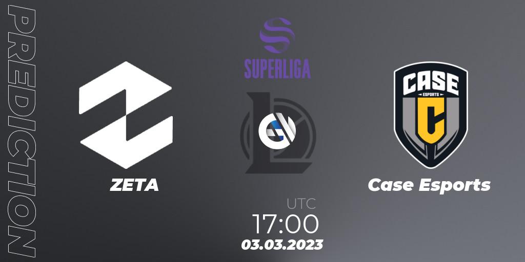 Prognoza ZETA - Case Esports. 03.03.2023 at 17:00, LoL, LVP Superliga 2nd Division Spring 2023 - Group Stage