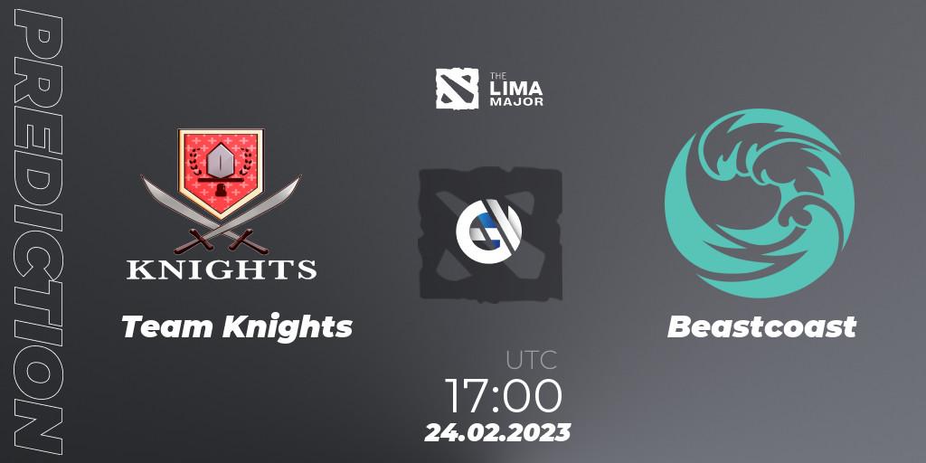 Prognoza Team Knights - Beastcoast. 24.02.23, Dota 2, The Lima Major 2023