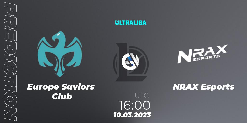 Prognoza Europe Saviors Club - NRAX Esports. 10.03.2023 at 16:00, LoL, Ultraliga 2nd Division Season 6