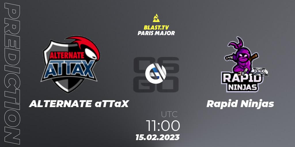 Prognoza ALTERNATE aTTaX - Rapid Ninjas. 15.02.23, CS2 (CS:GO), BLAST.tv Paris Major 2023 Europe RMR Open Qualifier 2