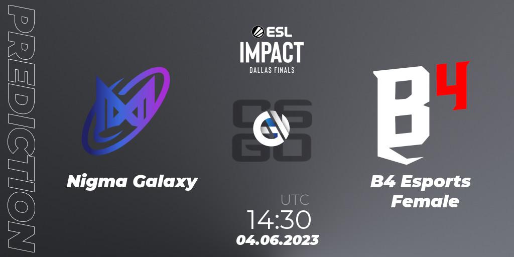 Prognoza Nigma Galaxy - B4 Esports Female. 04.06.2023 at 14:30, Counter-Strike (CS2), ESL Impact League Season 3