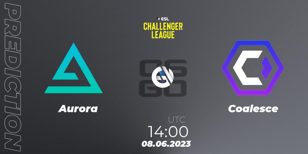 Prognoza Aurora - Coalesce. 08.06.2023 at 14:00, Counter-Strike (CS2), ESL Challenger League Season 45 Europe Relegation
