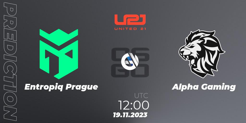 Prognoza Entropiq Prague - Alpha Gaming. 19.11.23, CS2 (CS:GO), United21 Season 8