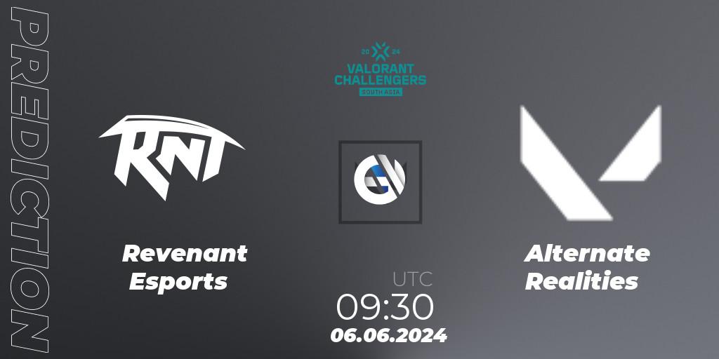 Prognoza Revenant Esports - Alternate Realities. 06.06.2024 at 09:30, VALORANT, VALORANT Challengers 2024: South Asia - Split 2