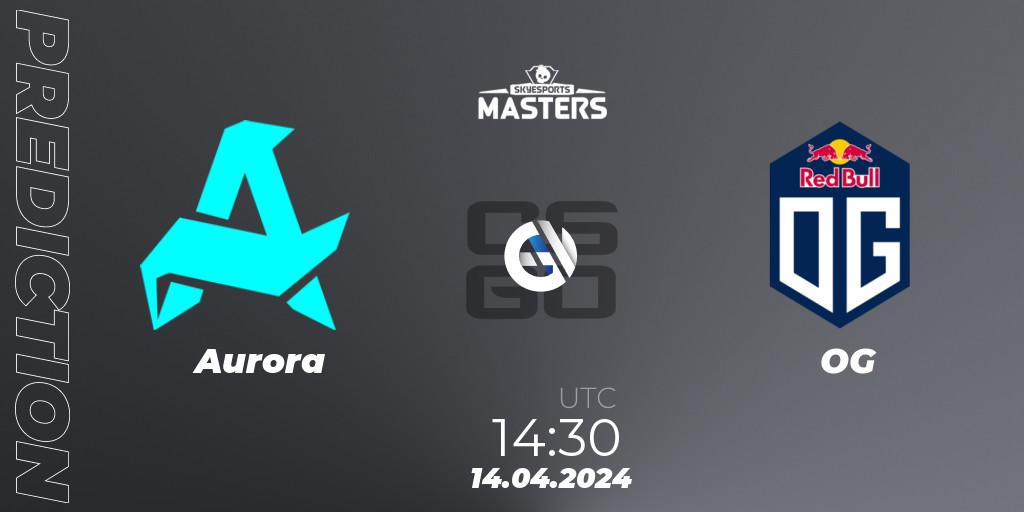 Prognoza Aurora - OG. 14.04.24, CS2 (CS:GO), Skyesports Masters 2024