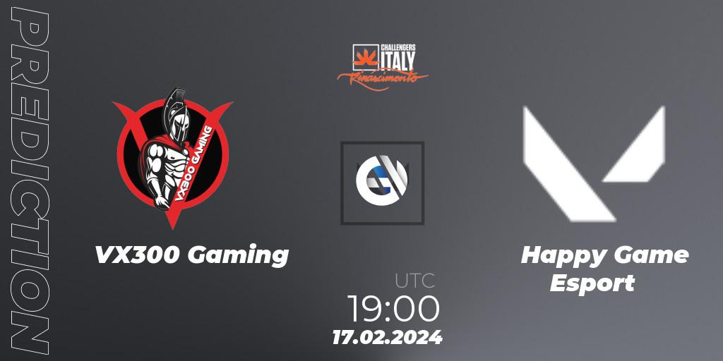Prognoza VX300 Gaming - Happy Game Esport. 17.02.2024 at 19:00, VALORANT, VALORANT Challengers 2024 Italy: Rinascimento Split 1