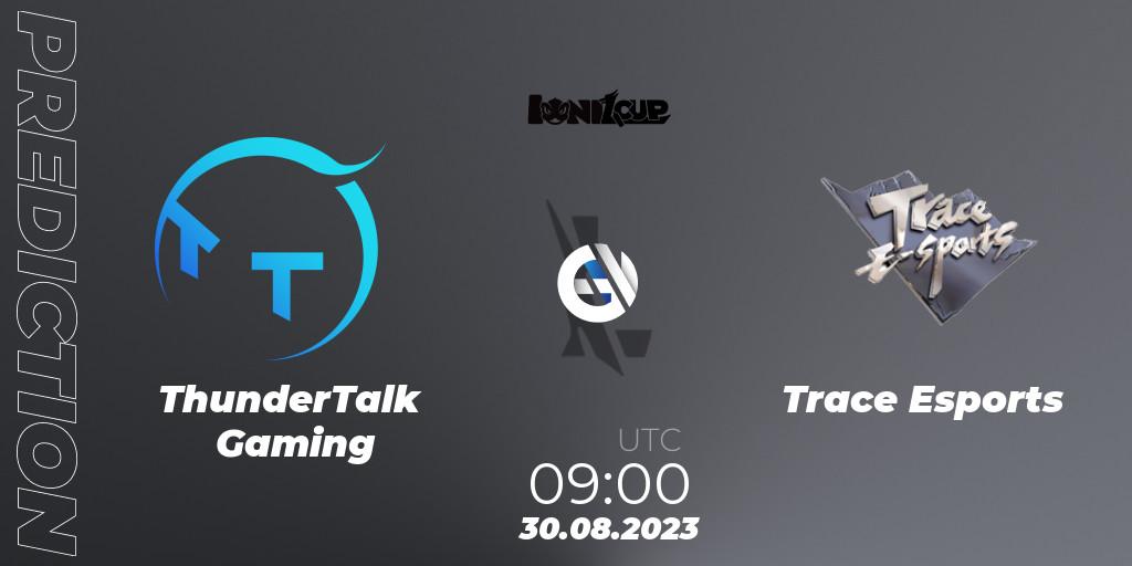 Prognoza ThunderTalk Gaming - Trace Esports. 30.08.2023 at 09:00, Wild Rift, Ionia Cup 2023 - WRL CN Qualifiers