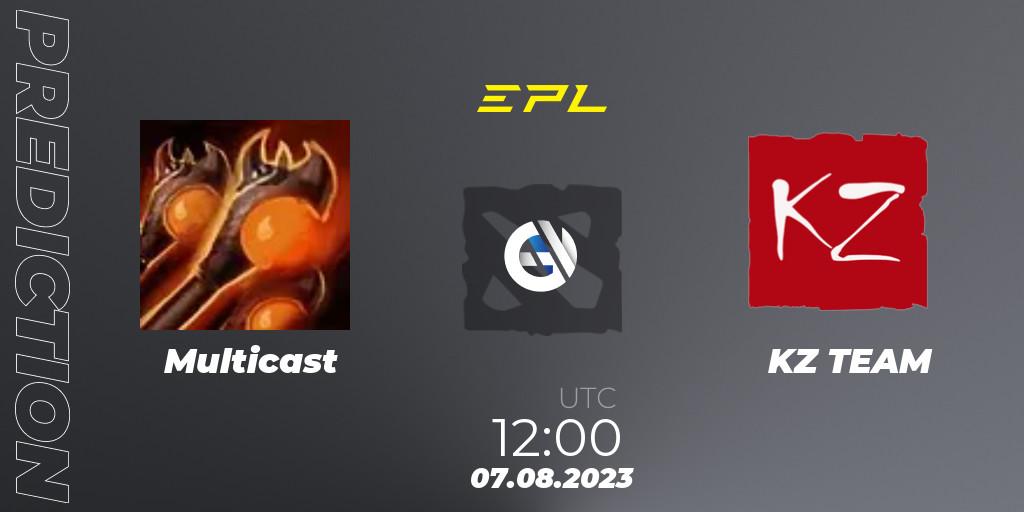 Prognoza Multicast - KZ TEAM. 07.08.2023 at 13:20, Dota 2, European Pro League Season 11
