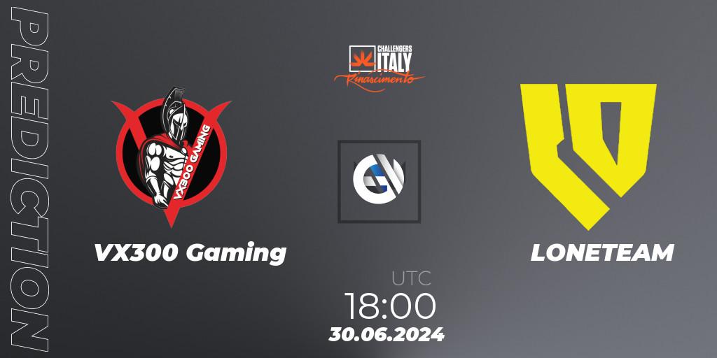 Prognoza VX300 Gaming - LONETEAM. 30.06.2024 at 18:00, VALORANT, VALORANT Challengers 2024 Italy: Rinascimento Split 2