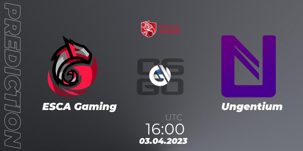 Prognoza ESCA Gaming - Ungentium. 03.04.23, CS2 (CS:GO), Polska Liga Esportowa 2023: Split #1