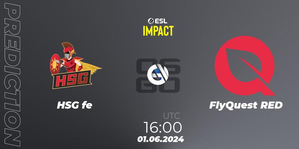 Prognoza HSG fe - FlyQuest RED. 01.06.2024 at 16:00, Counter-Strike (CS2), ESL Impact League Season 5 Finals