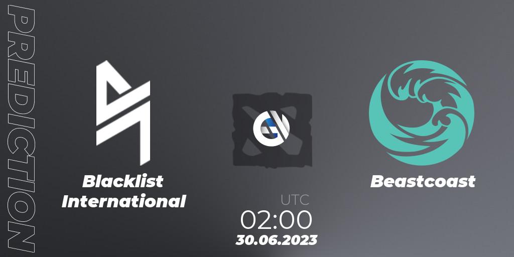 Prognoza Blacklist International - Beastcoast. 30.06.2023 at 02:00, Dota 2, Bali Major 2023 - Group Stage