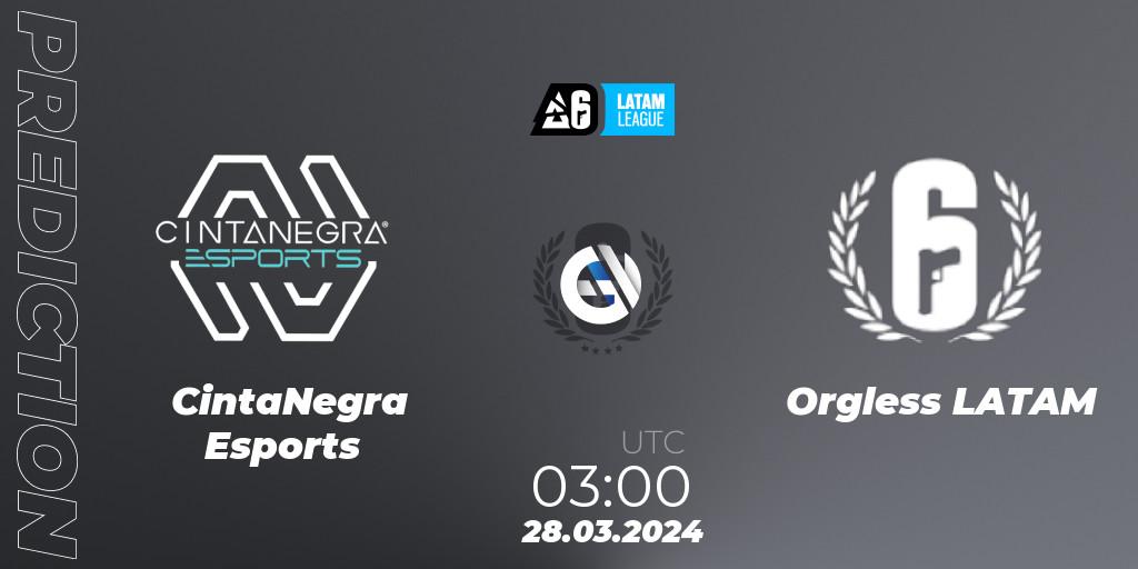 Prognoza CintaNegra Esports - Orgless LATAM. 28.03.2024 at 03:00, Rainbow Six, LATAM League 2024 - Stage 1: LATAM North
