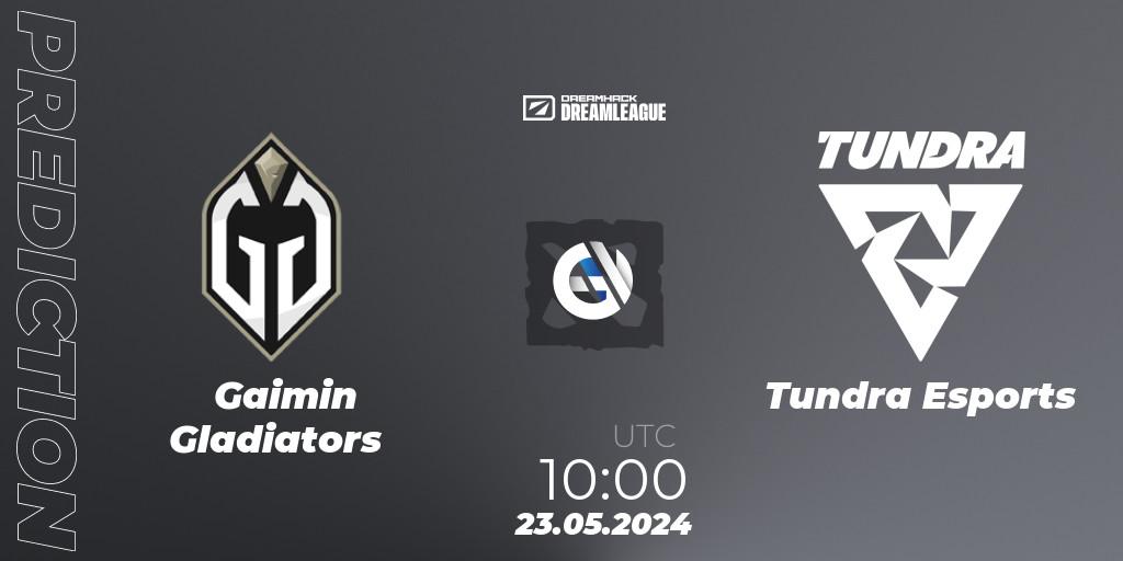 Prognoza Gaimin Gladiators - Tundra Esports. 23.05.2024 at 10:00, Dota 2, DreamLeague Season 23