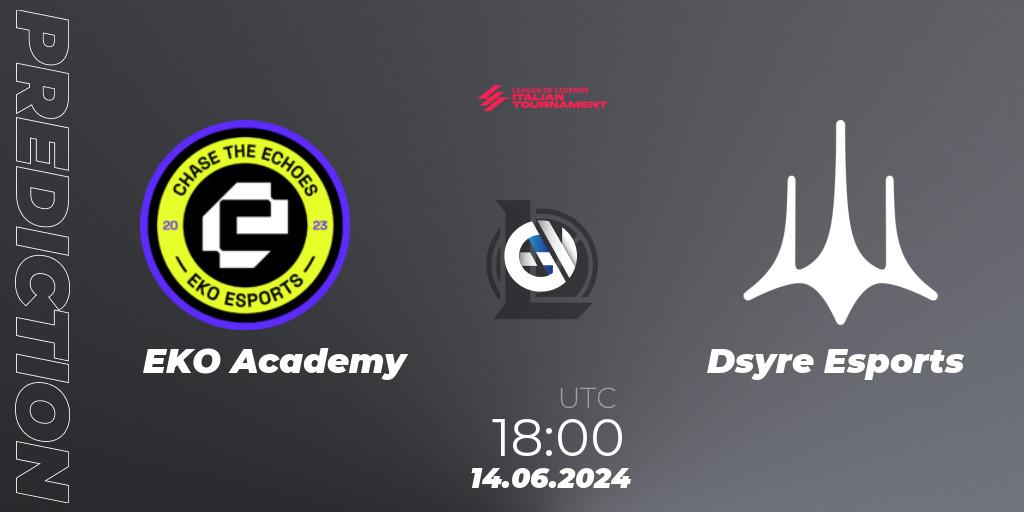 Prognoza EKO Academy - Dsyre Esports. 14.06.2024 at 18:00, LoL, LoL Italian Tournament Summer 2024
