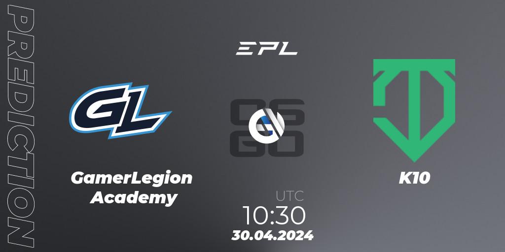 Prognoza GamerLegion Academy - K10. 30.04.2024 at 11:15, Counter-Strike (CS2), European Pro League Season 17: Division 2