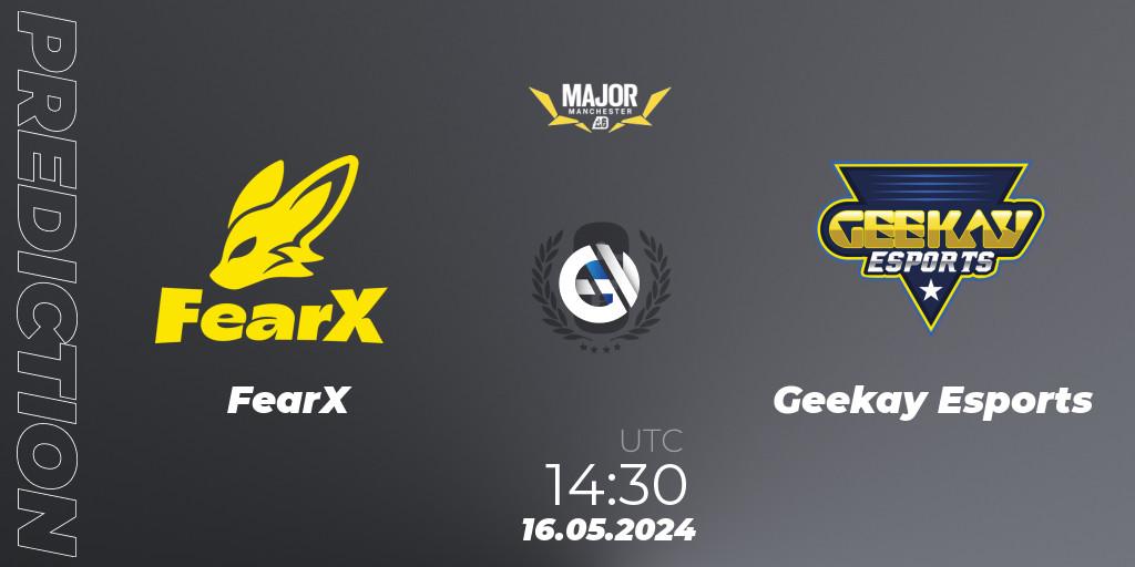 Prognoza FearX - Geekay Esports. 16.05.2024 at 14:45, Rainbow Six, BLAST R6 Major Manchester 2024