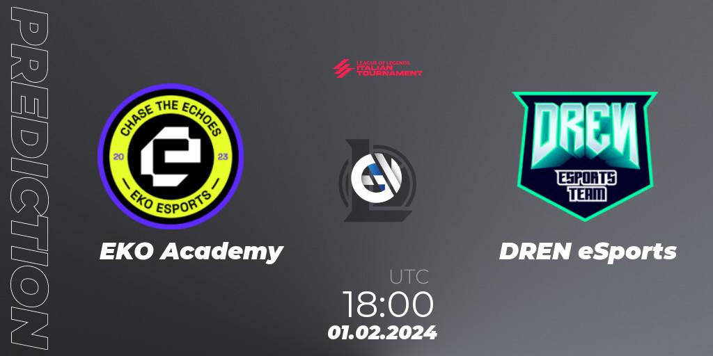 Prognoza EKO Academy - DREN eSports. 01.02.2024 at 18:00, LoL, LoL Italian Tournament Spring 2024