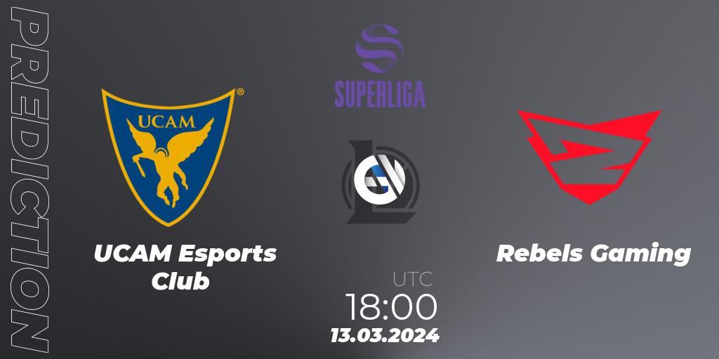 Prognoza UCAM Esports Club - Rebels Gaming. 13.03.24, LoL, Superliga Spring 2024 - Group Stage