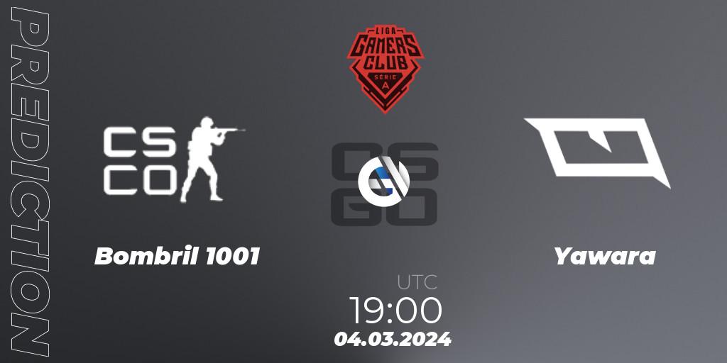Prognoza Bombril 1001 - Yawara. 04.03.2024 at 19:00, Counter-Strike (CS2), Gamers Club Liga Série A: February 2024