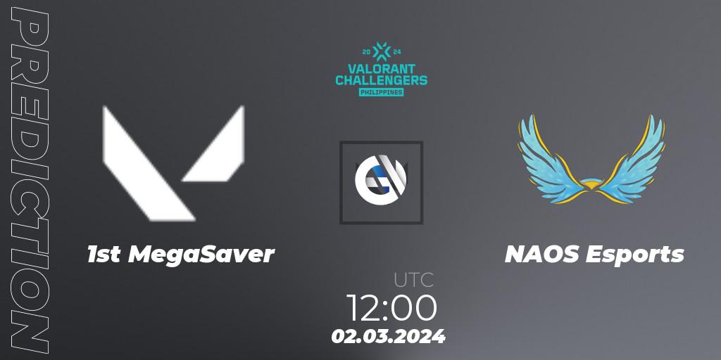 Prognoza 1st MegaSaver - NAOS Esports. 02.03.24, VALORANT, VALORANT Challengers 2024 Philippines: Split 1