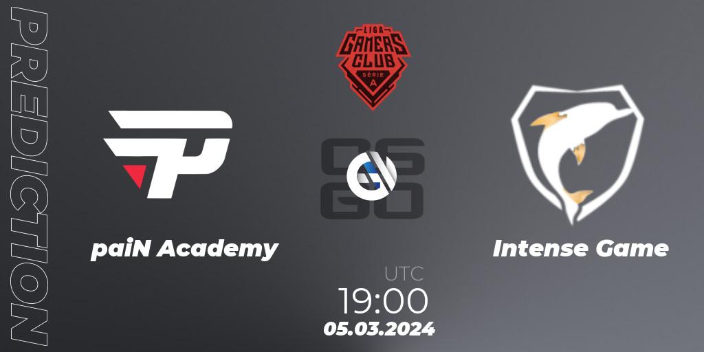 Prognoza paiN Academy - Intense Game. 05.03.24, CS2 (CS:GO), Gamers Club Liga Série A: February 2024