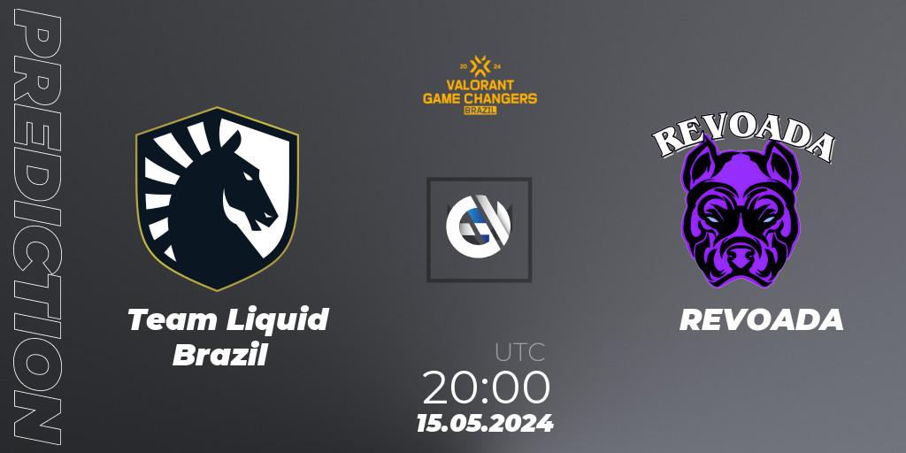 Prognoza Team Liquid Brazil - REVOADA. 15.05.2024 at 20:00, VALORANT, VCT 2024: Game Changers Brazil Series 1