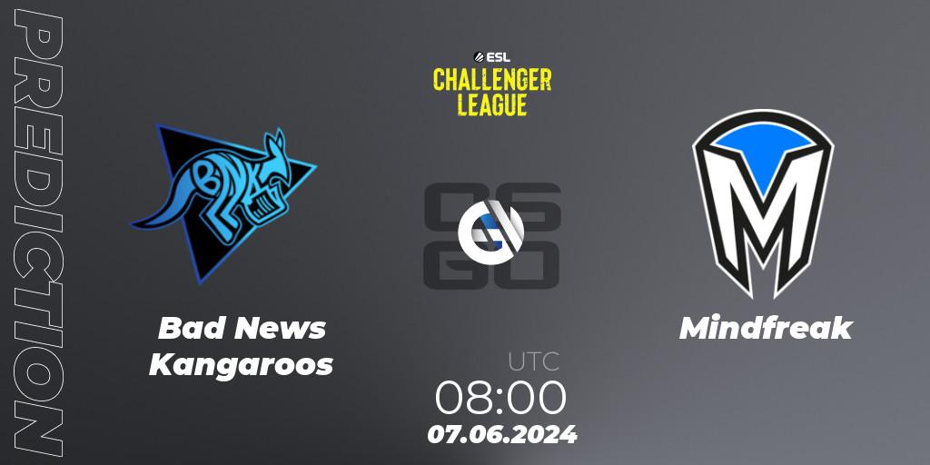 Prognoza Bad News Kangaroos - Mindfreak. 07.06.2024 at 08:00, Counter-Strike (CS2), ESL Challenger League Season 47: Oceania