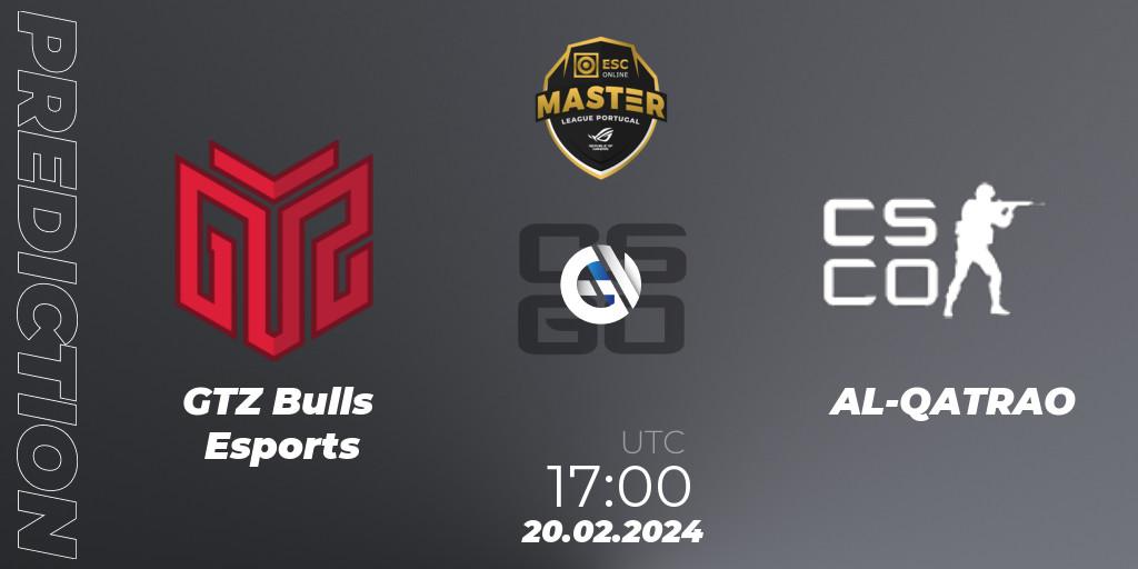 Prognoza GTZ Bulls Esports - AL-QATRAO. 20.02.24, CS2 (CS:GO), Master League Portugal Season 13: Closed Qualifier